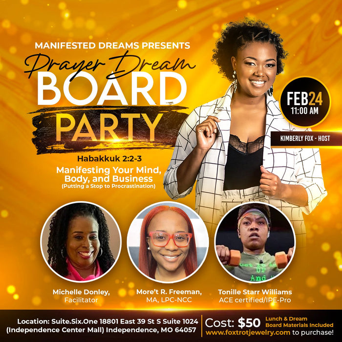 INDEPENDENCE, MISSOURI-MANIFESTED DREAM BOARD PARTY